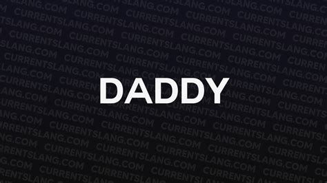 daddy urban slang|big daddy slang.